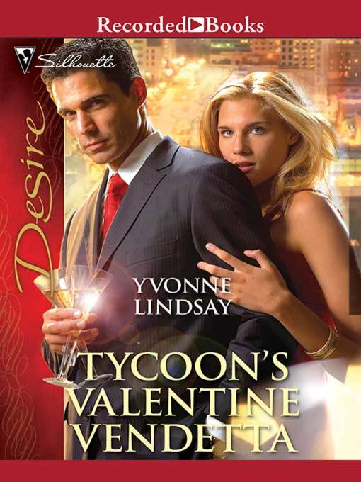 Title details for Tycoon's Valentine Vendetta by Yvonne Lindsay - Wait list